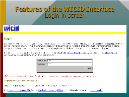 Features of the WICID Interface Login in screen